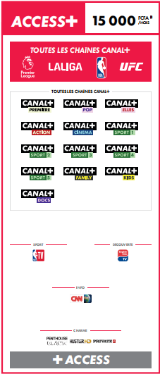 CANAL+ ACCESS+ – 15 000 FCFA / mois